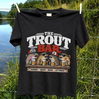 The Trout Bar Rainbow Brown Brook Cutthroat Funny Fishing T-Shirt