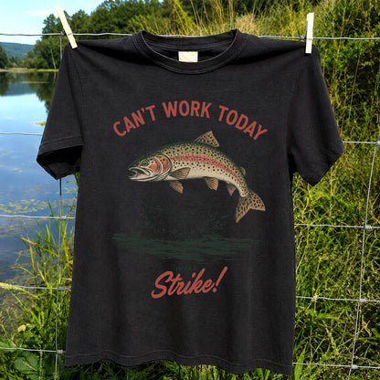 Can't Work Today Strike Rainbow Trout Vintage Fishing T-Shirt