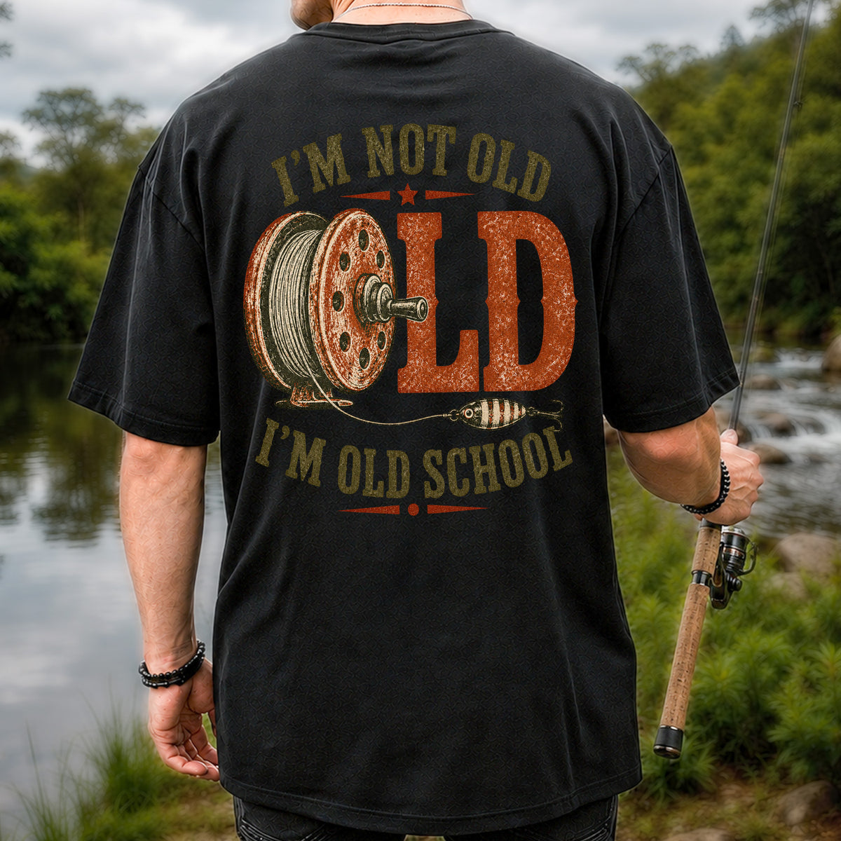 I’m Not Old I’m Old School Fishing Graphic T-Shirt | Back Print