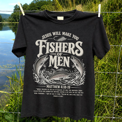 Jesus Will Make You Fishers of Men Matthew 4:18-19 Trout Fishing T-Shirt