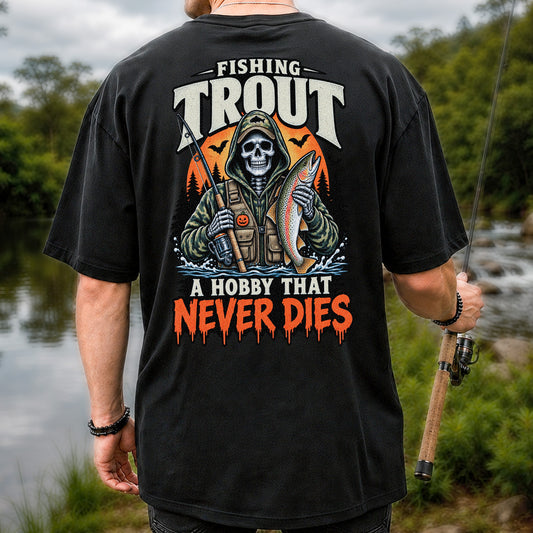 Fishing Trout A Hobby That Never Dies Skeleton Halloween T-Shirt | Back Print