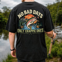No Bad Days Only Crappie Ones Funny Rainbow Trout Fishing T-Shirt | Back Print