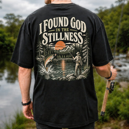 I Found God in the Stillness Trout Fly Fishing Graphic T-Shirt | Back Print