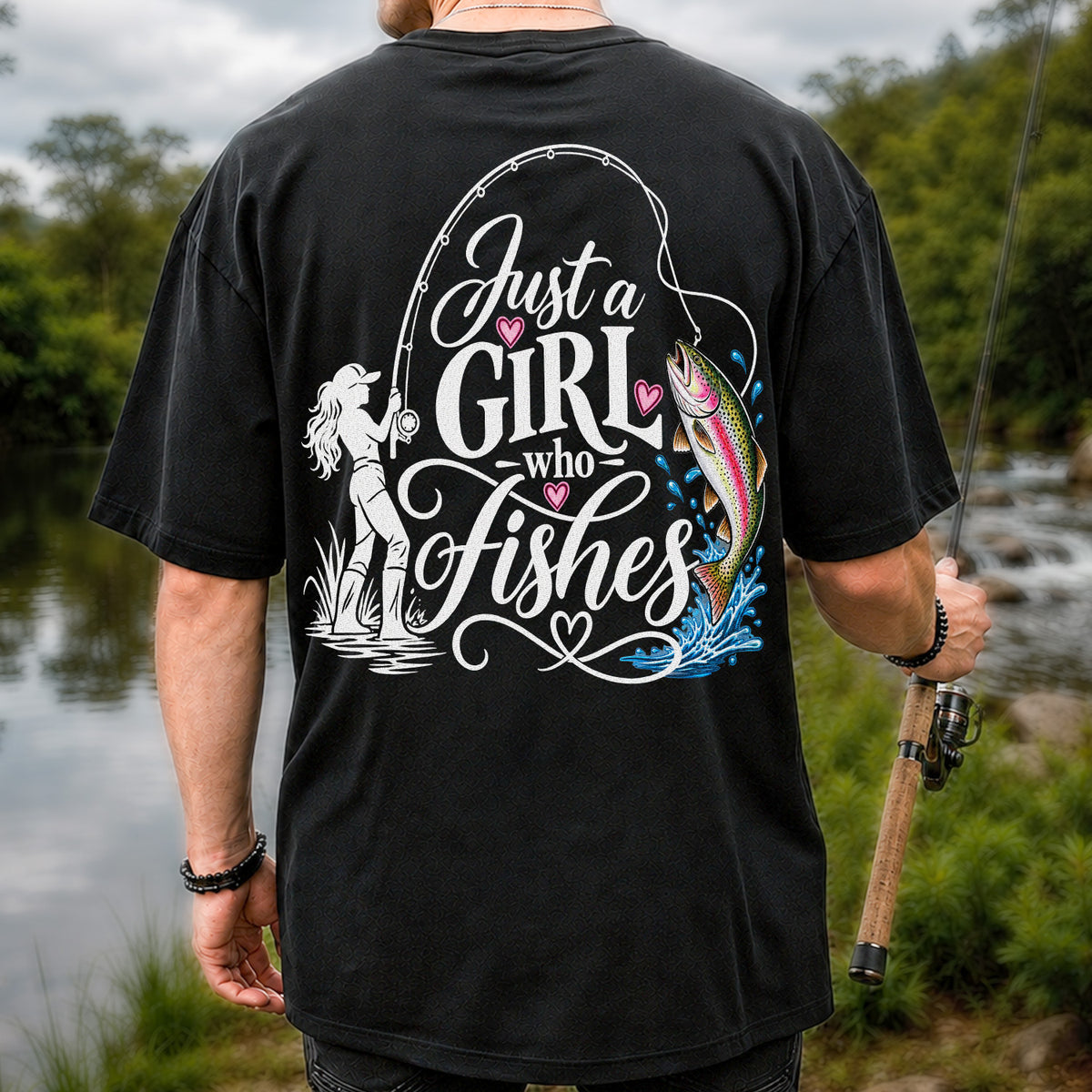 Just a Girl Who Fishes Rainbow Trout and Female Angler Fishing T-Shirt | Back Print