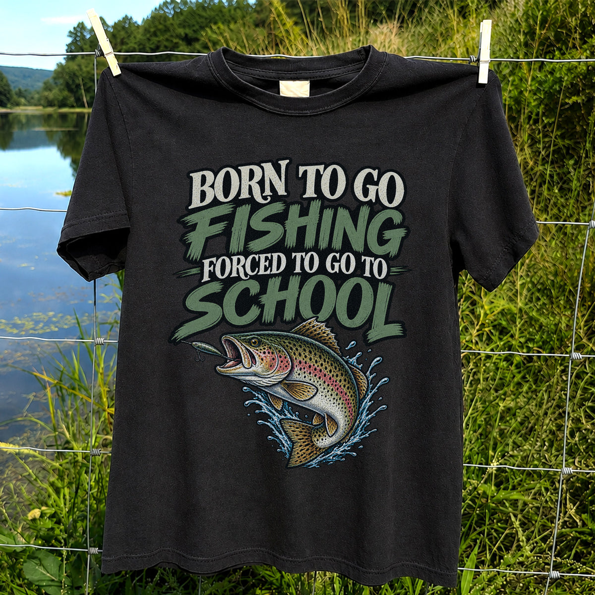Born to Go Fishing Forced to Go to School Funny Trout T-Shirt