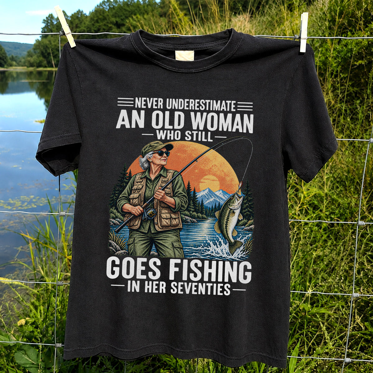 Never Underestimate an Old Woman Fishing in Her Seventies T-Shirt