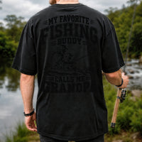 My Favorite Fishing Buddy Calls Me Grandpa T-Shirt | Back Print