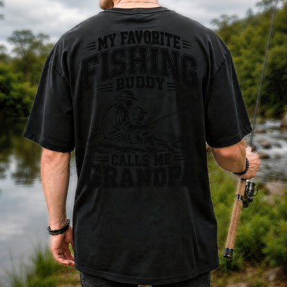 My Favorite Fishing Buddy Calls Me Grandpa T-Shirt | Back Print