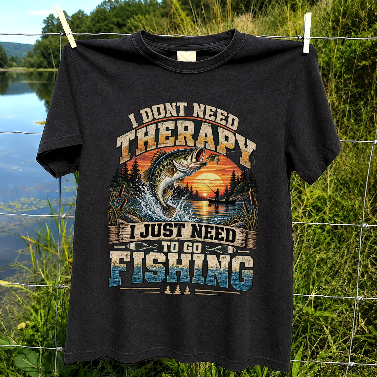 I Don't Need Therapy I Just Need to Go Fishing Bass T-Shirt