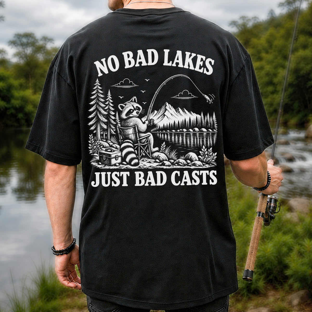 No Bad Lakes Just Bad Casts Raccoon Fishing T-Shirt | Back Print