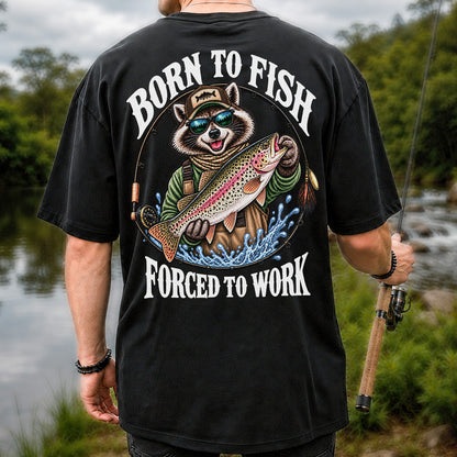 Born to Fish Forced to Work Raccoon Rainbow Trout T-Shirt | Back Print