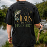 Even Jesus Had a Fish Story Largemouth Bass Fishing T-Shirt | Back Print