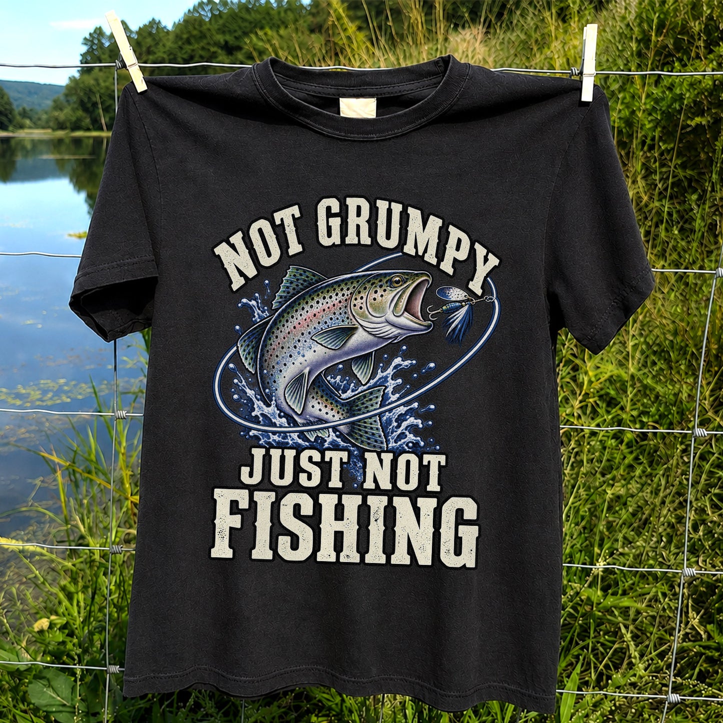 Not Grumpy Just Not Fishing Rainbow Trout Graphic T-Shirt