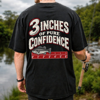 3 Inches of Pure Confidence Bass and Ruler Funny Fishing T-Shirt | Back Print