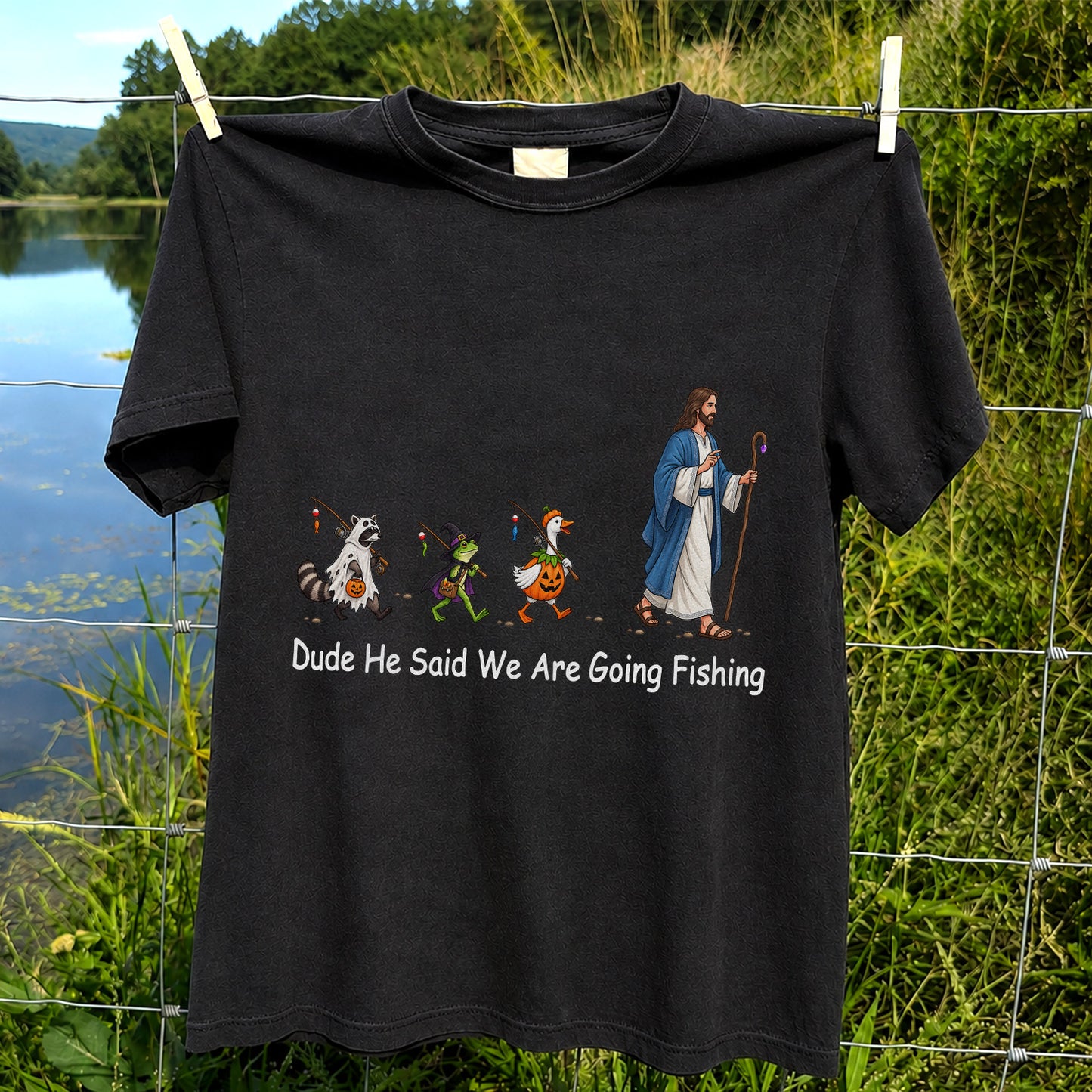 Dude He Said We Are Going Fishing Halloween Graphic T-Shirt