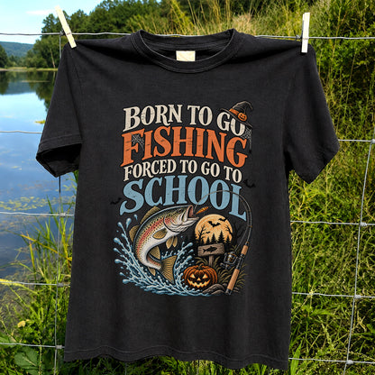 Born to Go Fishing Forced to Go to School Rainbow Trout Halloween T-Shirt