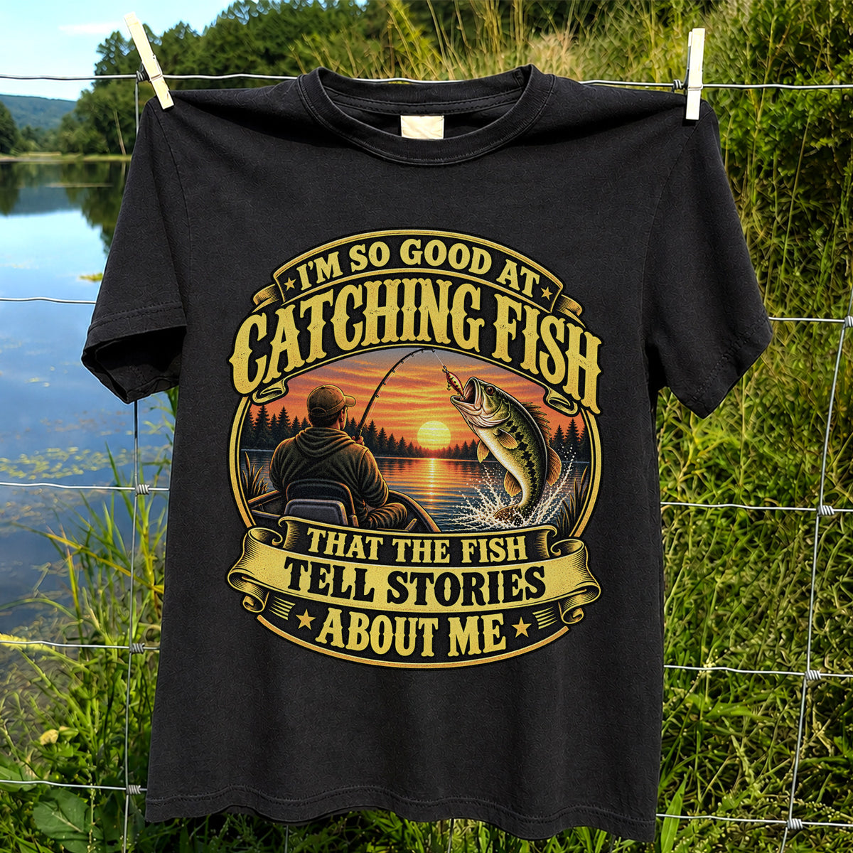 I'm So Good at Catching Fish That the Fish Tell Stories About Me Bass Fishing T-Shirt