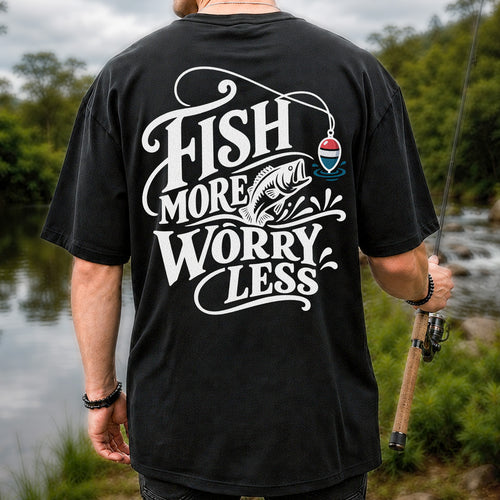 Fish More Worry Less Funny Fishing Graphic T-Shirt | Back Print