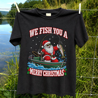 We Fish You a Merry Christmas Santa and Rainbow Trout Fishing T-Shirt