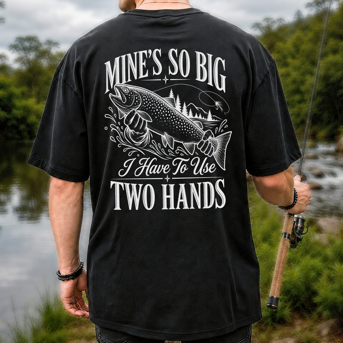 Mine's So Big Trout Fishing Funny Graphic T-Shirt | Back Print