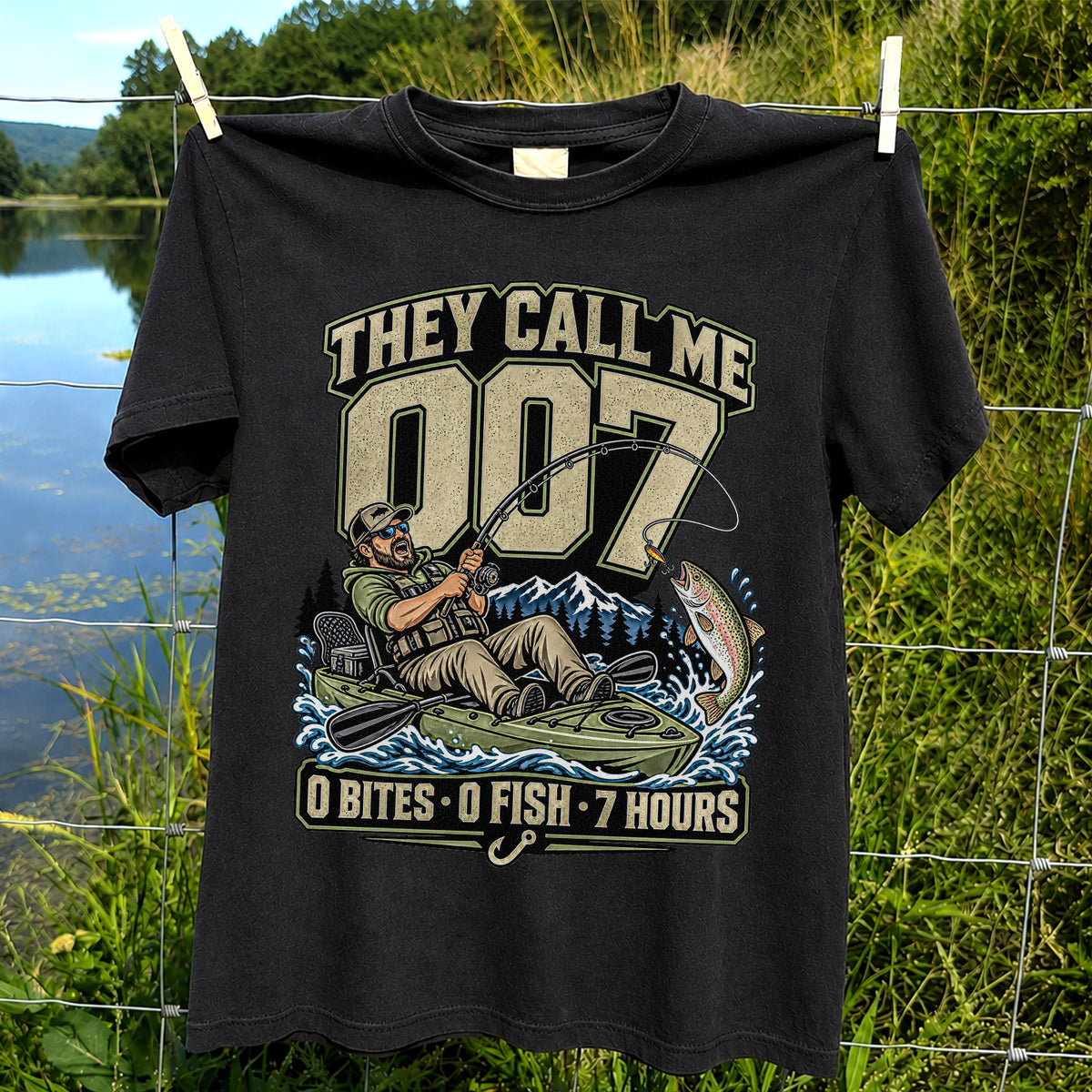 They Call Me 007 0 Bites 0 Fish 7 Hours Funny Kayak Fishing T-Shirt