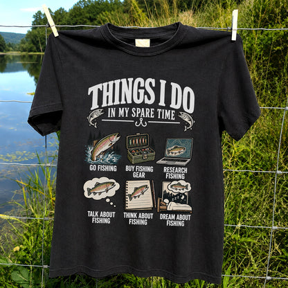 Things I Do in My Spare Time Funny Fishing Graphic T-Shirt