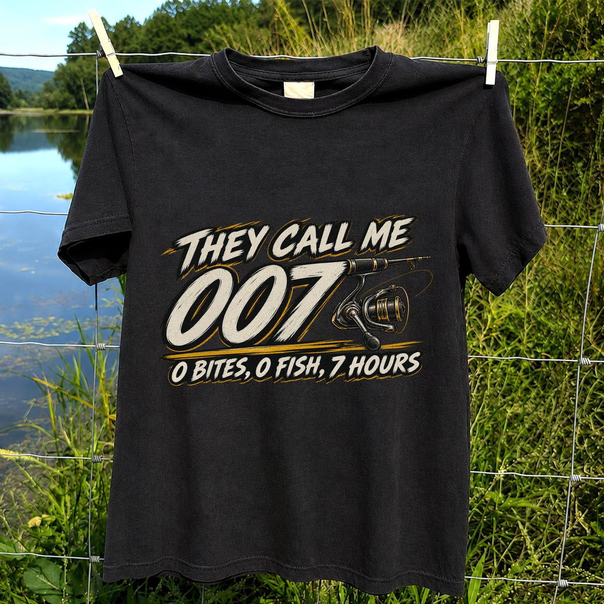 They Call Me 007 0 Bites 0 Fish 7 Hours Funny Fishing T-Shirt