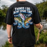 Things I Do in My Spare Time Bass Trout and Perch Fishing T-Shirt | Back Print