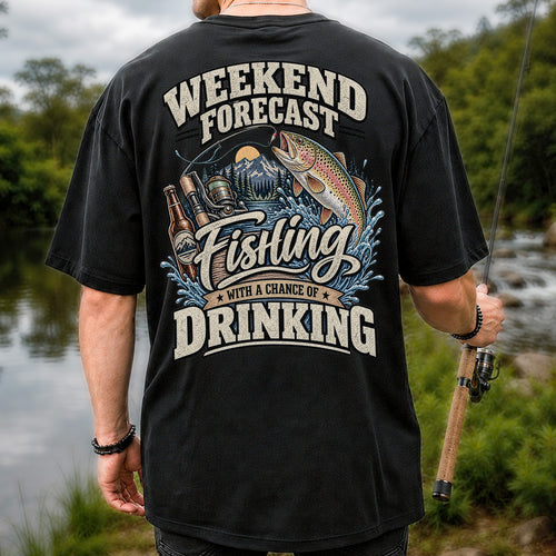 Weekend Forecast Fishing With a Chance of Drinking Trout T-Shirt | Back Print