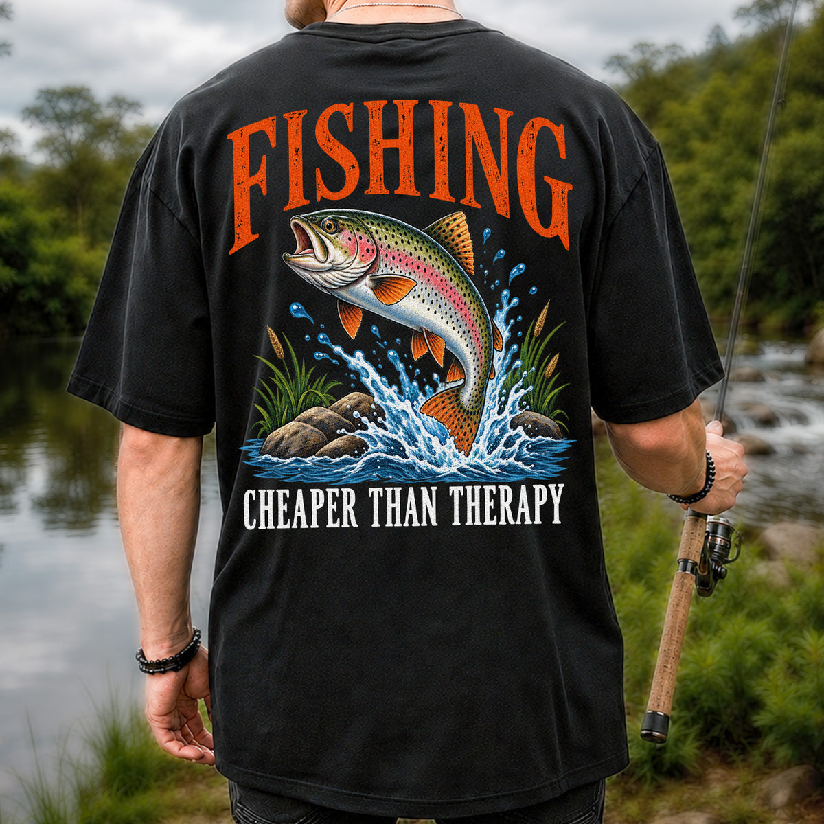 Fishing Cheaper Than Therapy Rainbow Trout Funny T-Shirt | Back Print