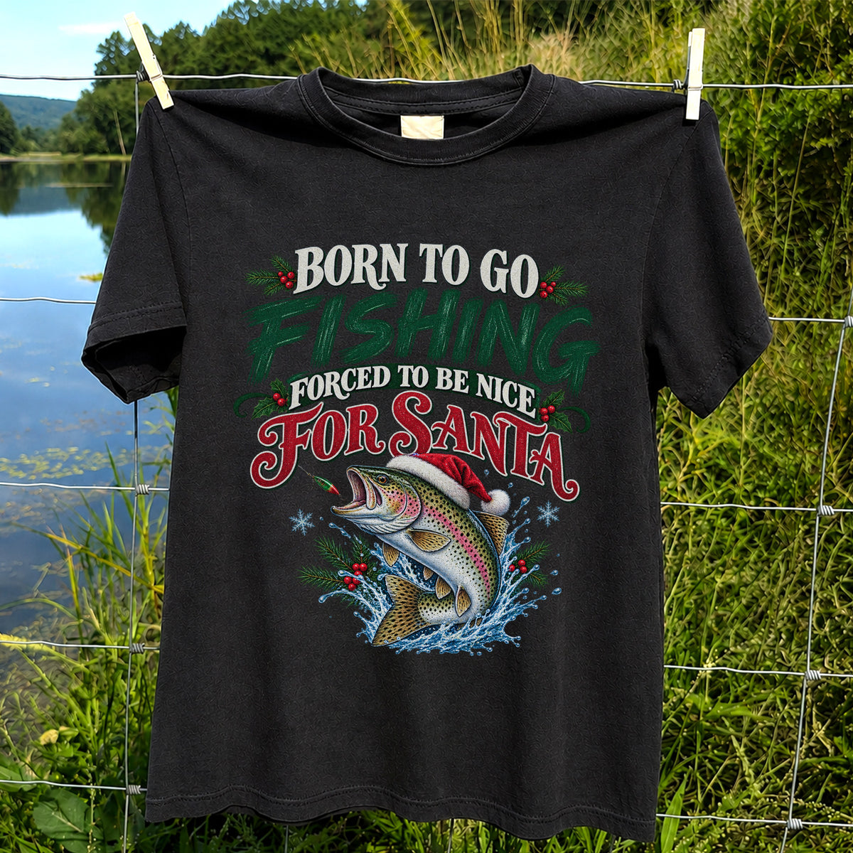 Born to Go Fishing Forced to Be Nice Christmas Trout T-Shirt