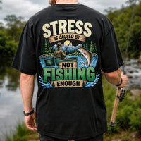 Stress Is Caused by Not Fishing Enough Rainbow Trout and Fishing Boat T-Shirt | Back Print