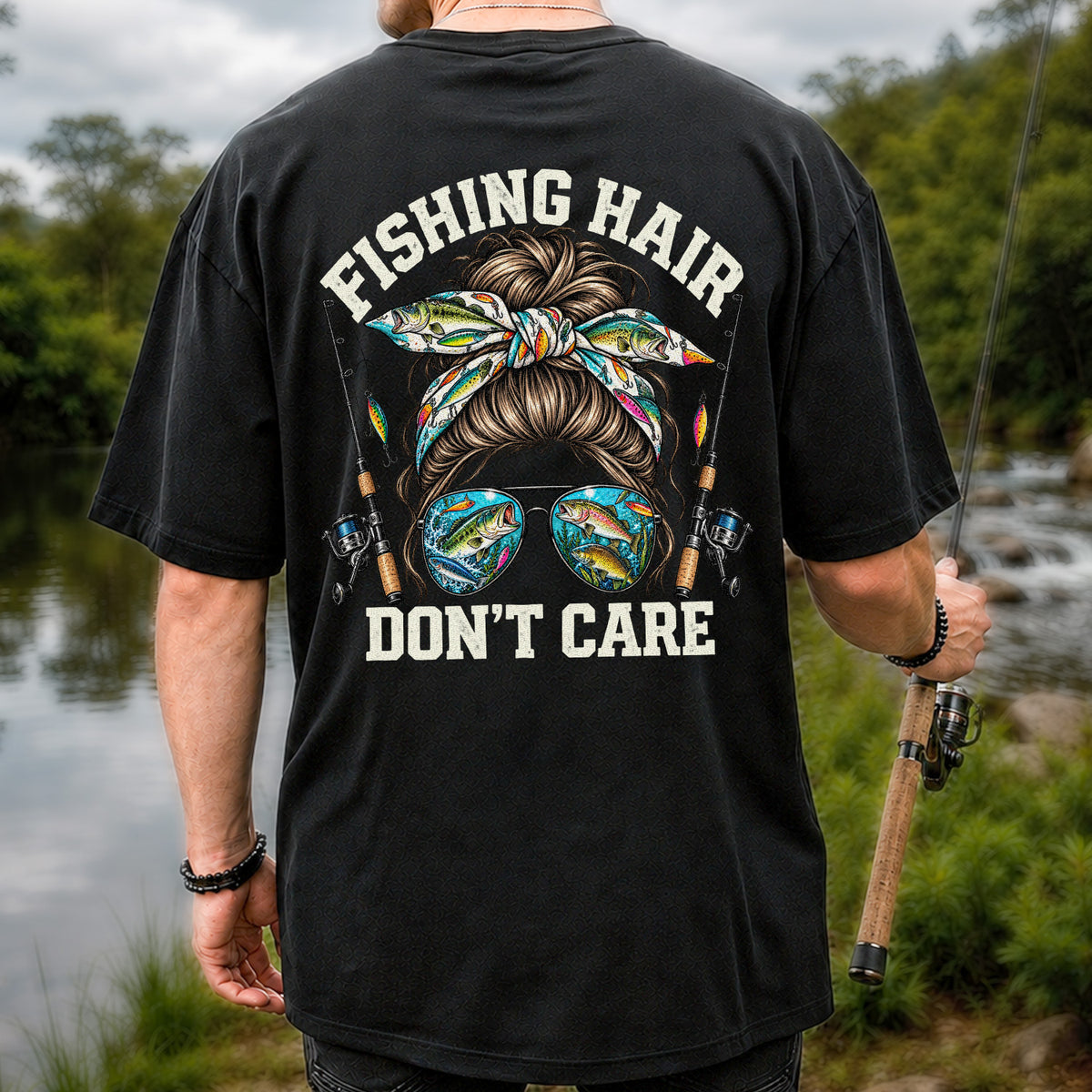 Fishing Hair Don't Care Messy Bun and Sunglasses T-Shirt | Back Print