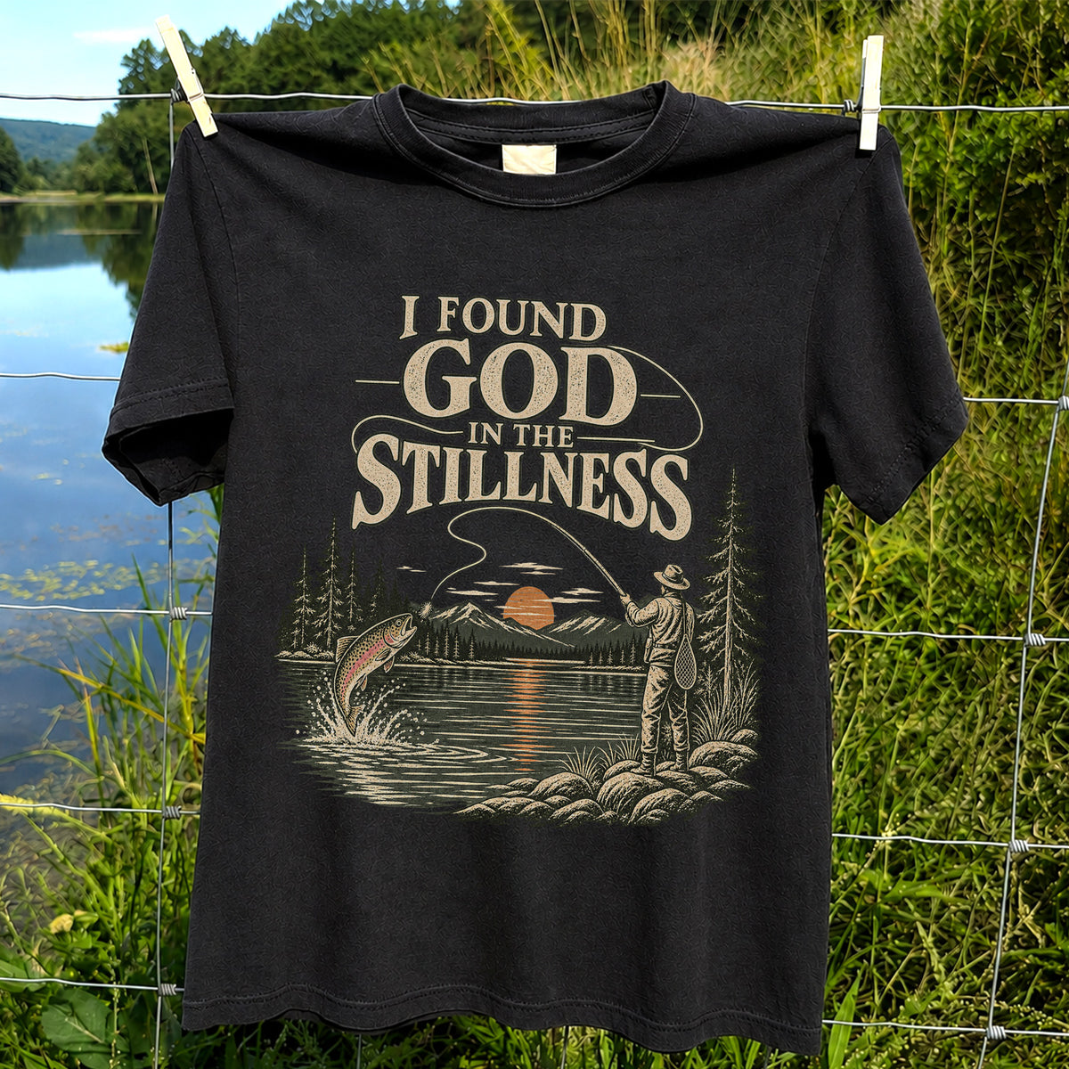 I Found God in the Stillness Trout Fly Fishing Sunset T-Shirt