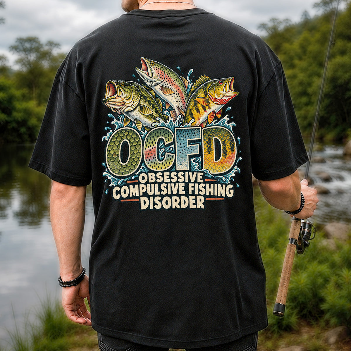 OCFD Obsessive Compulsive Fishing Disorder Bass and Trout T-Shirt | Back Print