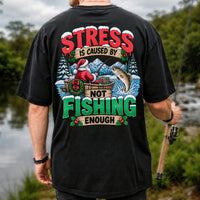 Stress Is Caused by Not Fishing Enough Santa Christmas Trout T-Shirt | Back Print