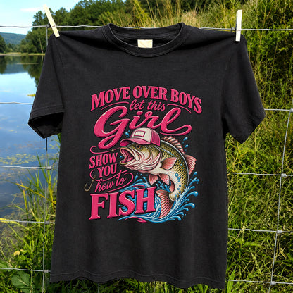 Move Over Boys Let This Girl Show You How to Fish Bass in Pink Hat Fishing T-Shirt