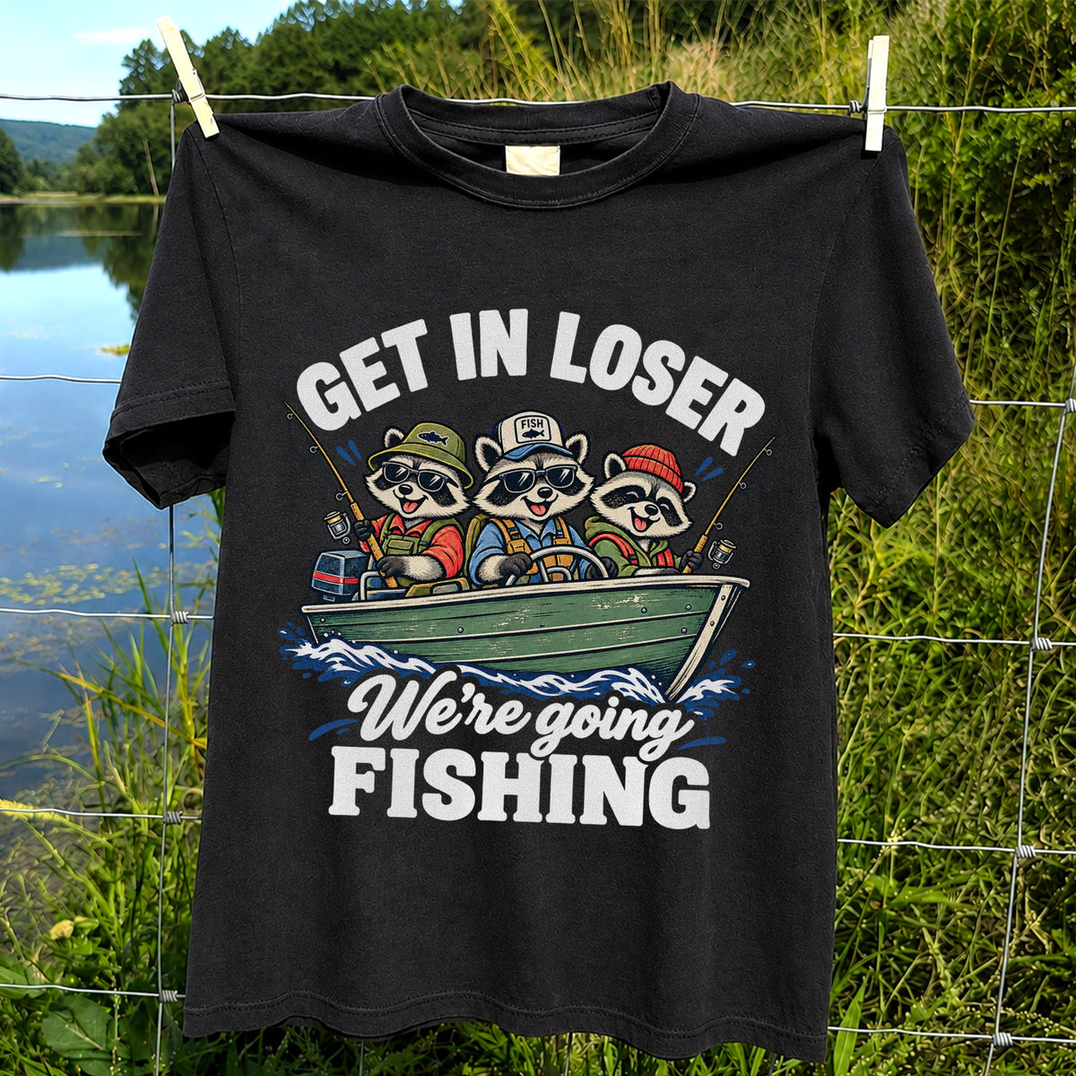 Get In Loser We're Going Fishing Raccoons in a Boat T-Shirt