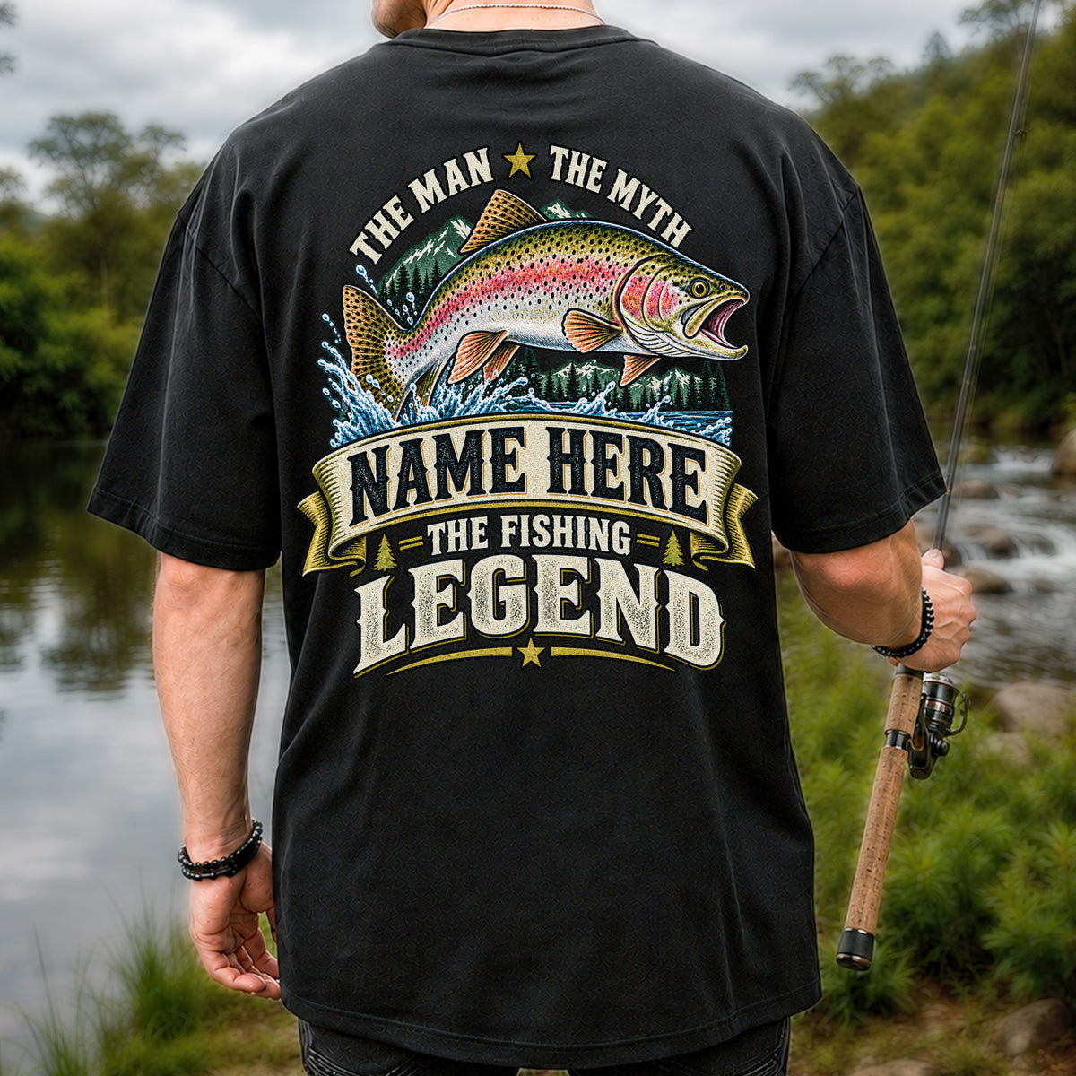 Personalized The Man The Myth The Fishing Legend Rainbow Trout T-Shirt | Back Print