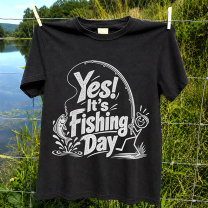 Yes! It's Fishing Day Funny Angler and Trout Graphic T-Shirt