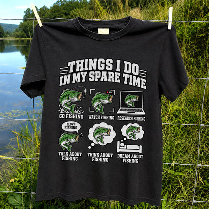 Things I Do in My Spare Time Funny Bass Fishing T-Shirt