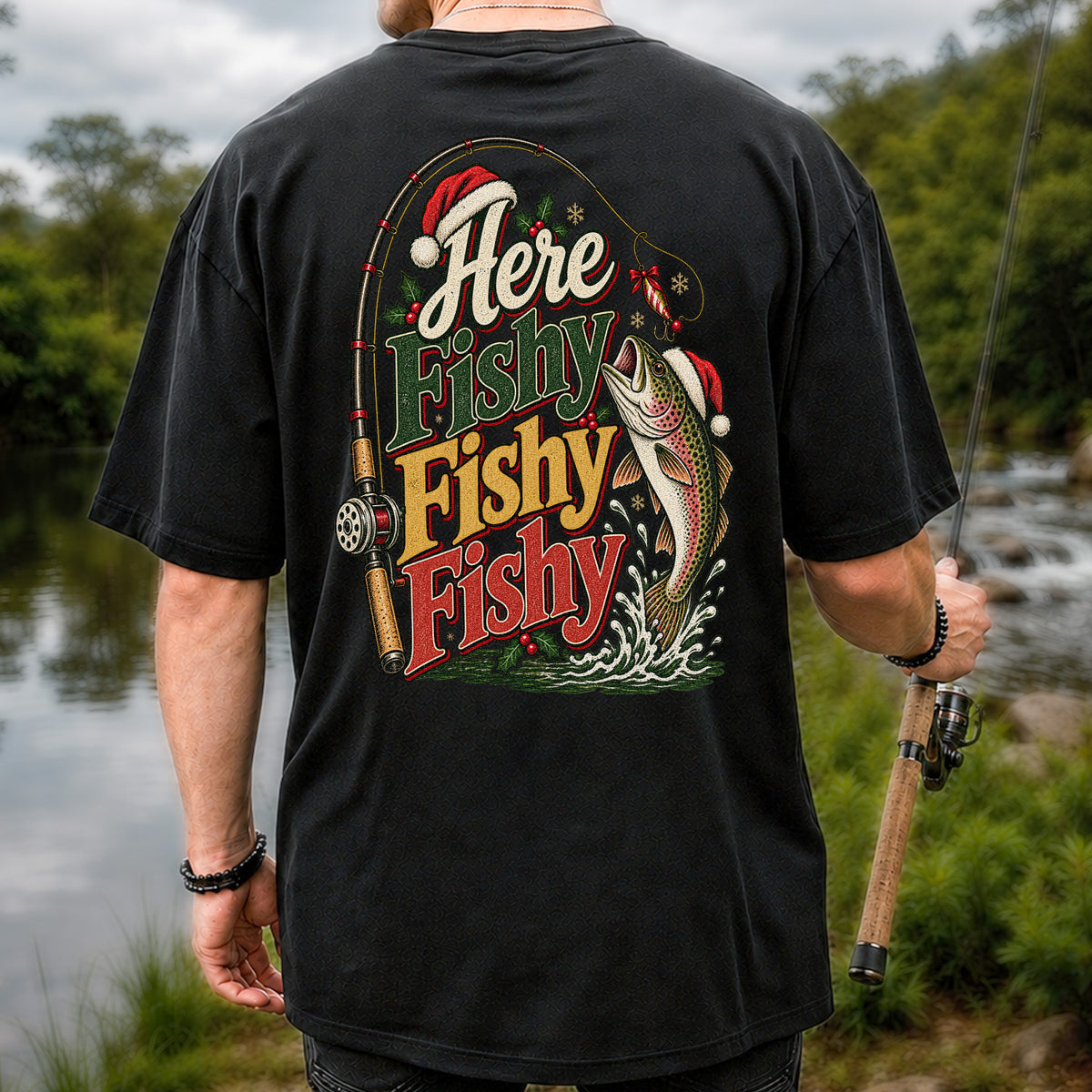 Here Fishy Fishy Fishy Christmas Rainbow Trout Fishing T-Shirt | Back Print