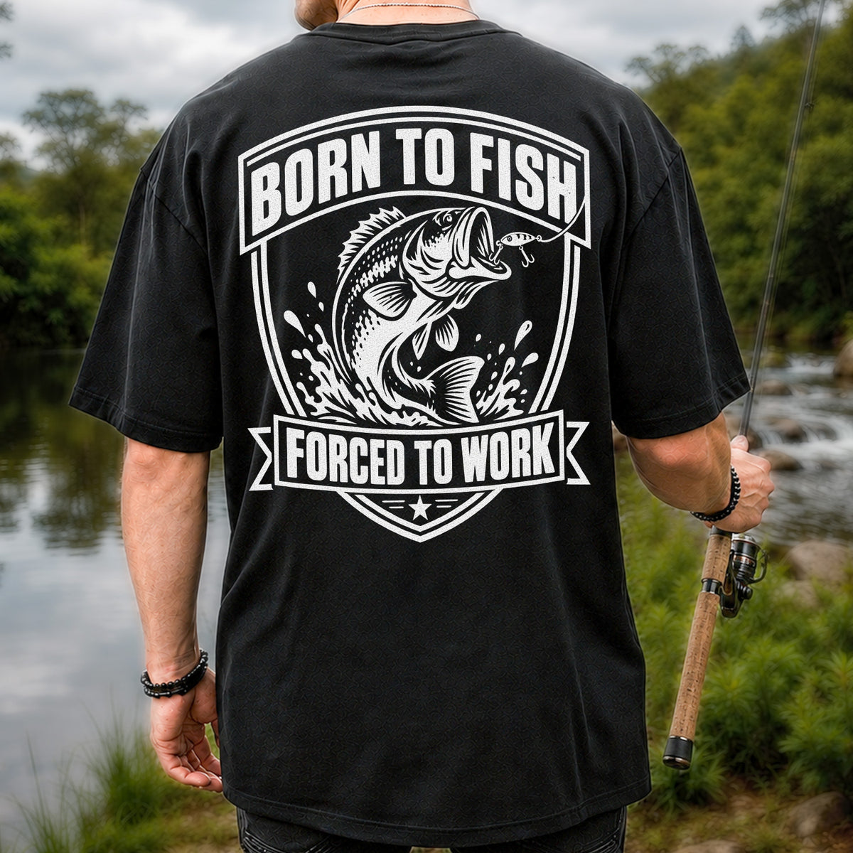 Born to Fish Forced to Work Funny Bass Fishing Graphic T-Shirt | Back Print