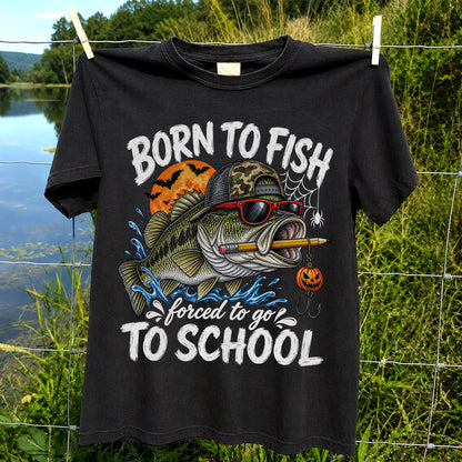 Born to Fish Forced to Go to School Halloween Bass Fishing T-Shirt