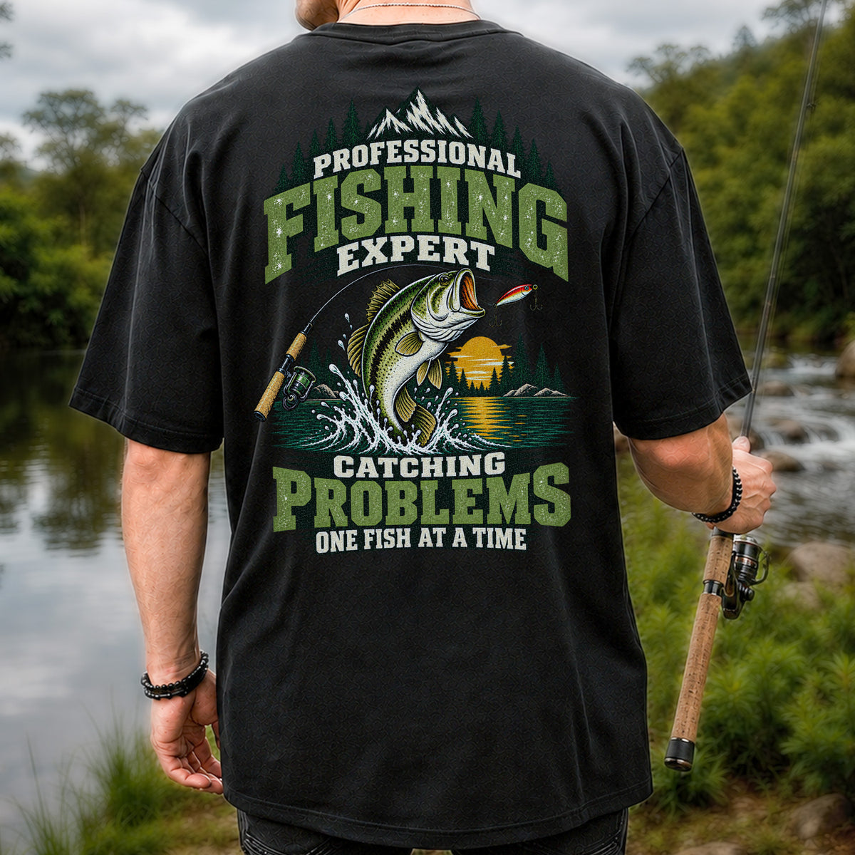 Professional Fishing Expert Catching Problems One Fish at a Time Bass T-Shirt | Back Print
