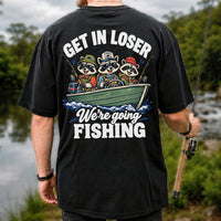 Get In Loser We're Going Fishing Raccoons in a Boat T-Shirt | Back Print