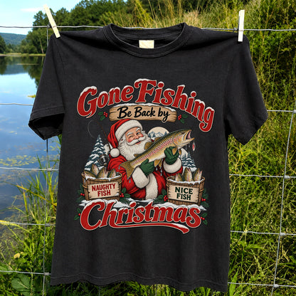 Gone Fishing Be Back by Christmas Santa Trout T-Shirt