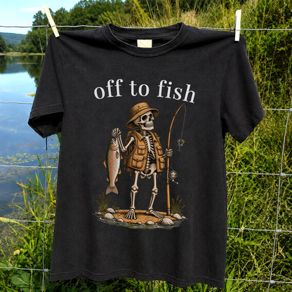 Off to Fish Skeleton Angler Funny Fishing T-Shirt
