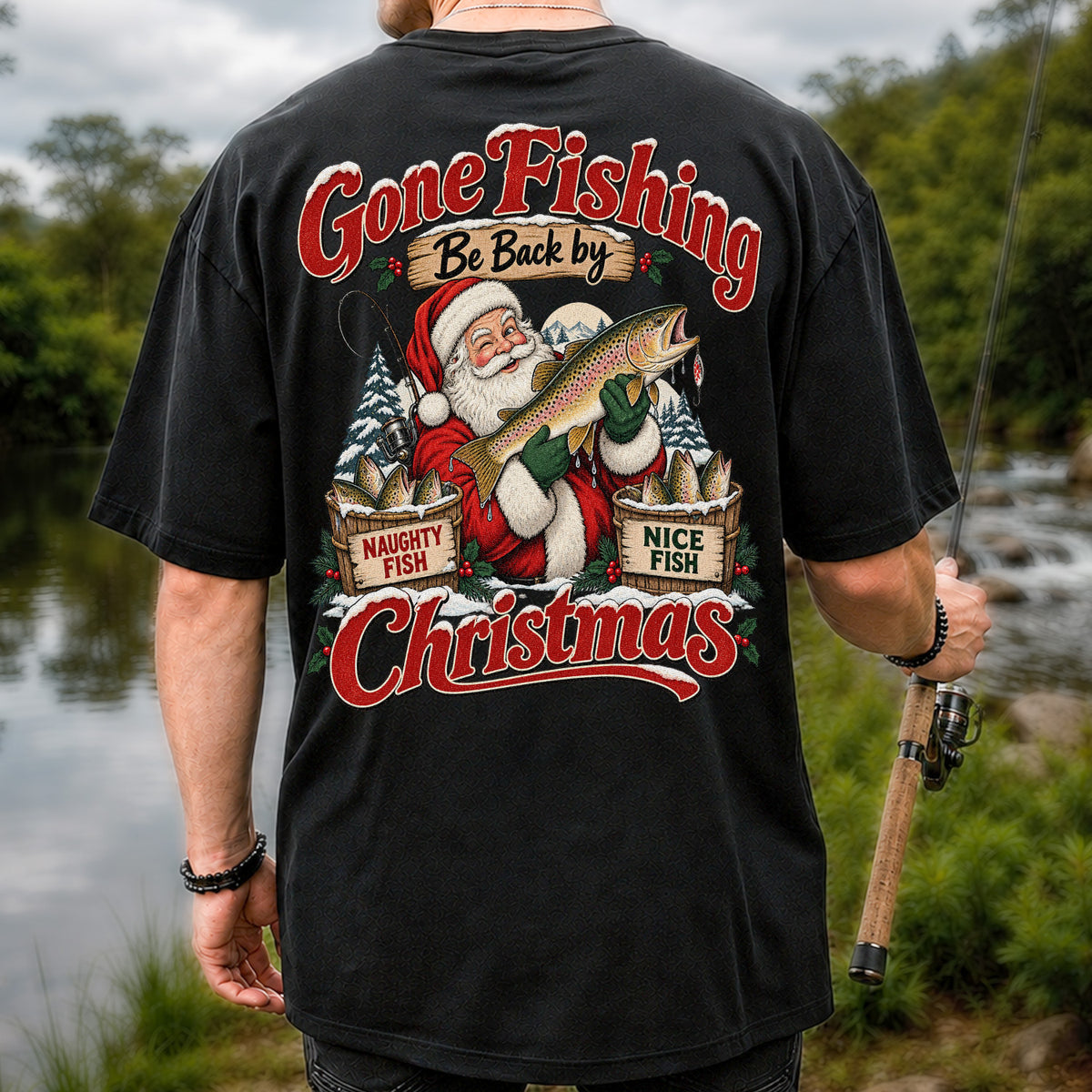 Gone Fishing Be Back by Christmas Santa Trout T-Shirt | Back Print