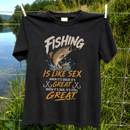 Fishing Is Like Sex Rainbow Trout Funny Fishing T-Shirt